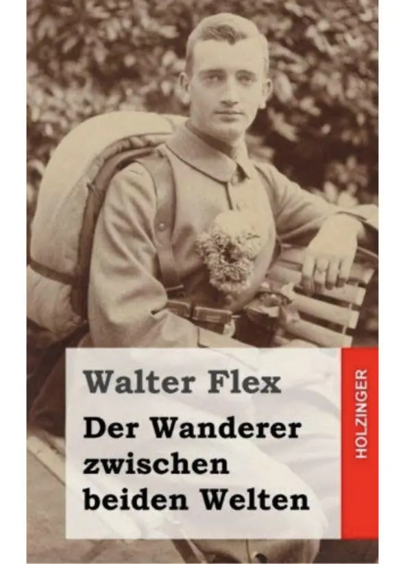 Обложка книги Walter Flex Der Wanderer zwischen beiden Welten Mein - фото 6