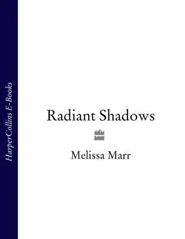 Melissa Marr - Radiant Shadows
