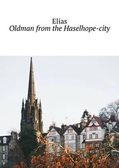 Elias - Oldman from the Haselhope-city