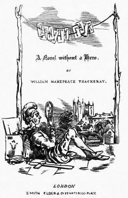 У Теккерей Ярмарка тщеславия Титульный лист Рис У Теккерея 1883 У - фото 90
