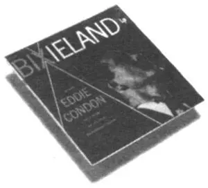 BIXIELAND Columbia CL 719 Эдди Кондон19041973 Родился в штате Индиана В - фото 102