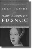 Mary Queen of France 0609810219 1295 paperback AVAILABLE OCTOBER 2003 - фото 63