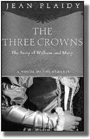 5 The Three Crowns The Story of William and Mary 1400 PAPERBACK - фото 261