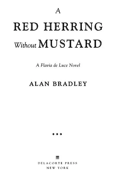 A Red Herring Without Mustard is a work of fiction Names characters places - фото 1