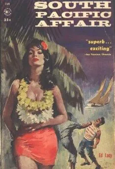 Ed Lacy - South Pacific Affair