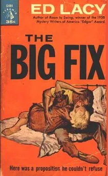 Ed Lacy - The Big Fix