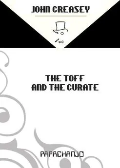 John Creasey - The Toff And The Curate