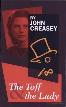 John Creasey - The Toff and The Lady