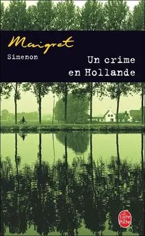 Simenon, Georges - Un crime en Hollande