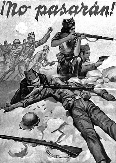 Плакат испанских республиканцев Они не пройдут В октябре 1936 г Коминтерн - фото 38