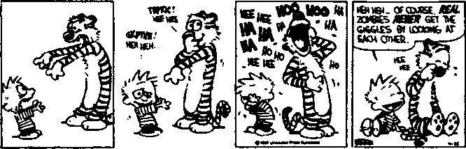 Рис 31 Кальвин и Гоббс о зомби Calvin and Hobbes Watterson Distributed - фото 6