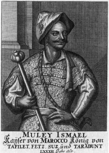 Мулай Исмаил султан Марокко Гравюра 1726 г Строгая централизация власти и - фото 21
