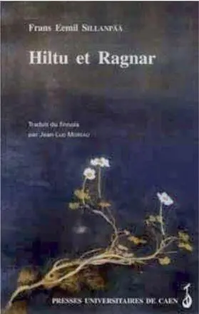 Обложка одной из любимых финнами книг Силланпя Хилту и Рагнар Одновременно с - фото 67