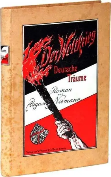 А Ниман 18391917 Мировая война Немецкие мечты Первое издание романа - фото 26