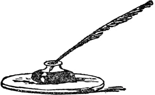 I I was an inkstand Which stood on a table With a nice pen to write with - фото 248