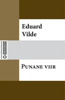 Eduard Vilde - Punane viir