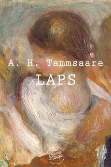 Anton Tammsaare - Laps