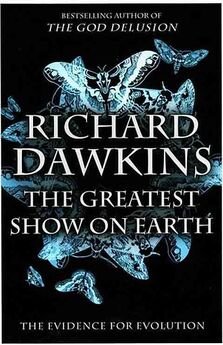 Ричард Докинз - Величайшее Шоу на Земле: свидетельства эволюции.