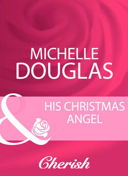 Мишель Дуглас - His Christmas Angel