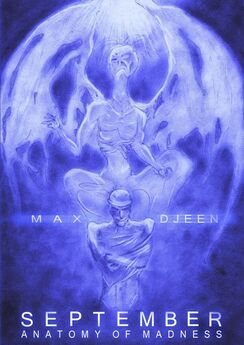 Max Djeen - September. Anatomy of madness