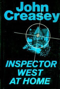 John Creasey - Inspector West At Home