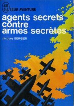 Жак Бержье - Секретные агенты против секретного оружия