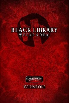 Джеймс Сваллоу - Black Library Weekender Anthology