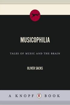 Оливер Сакс - Музыкофилия: сказки о музыке и мозге.