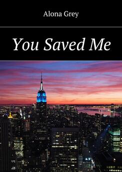 Alona Grey - You Saved Me