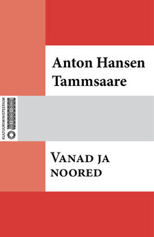 Anton Tammsaare - Sõprus