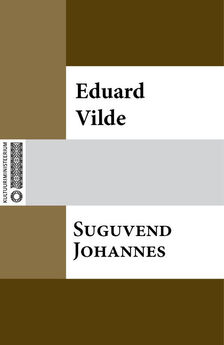 Eduard Vilde - Uuel teel