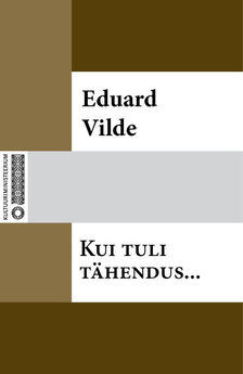 Eduard Vilde - Seadusemees