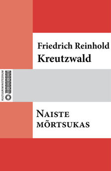 Friedrich Reinhold Kreutzwald - Tontla mets