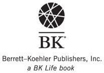 Издано с разрешения BerrettKoehler Publishers Inc Книга рекомендована к - фото 1