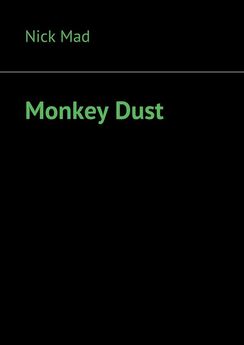 Nick Mad - Monkey Dust